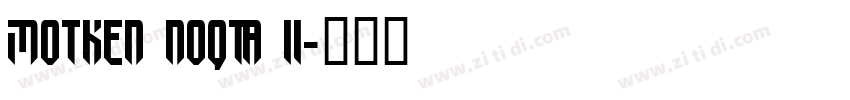 Motken noqta ii字体转换